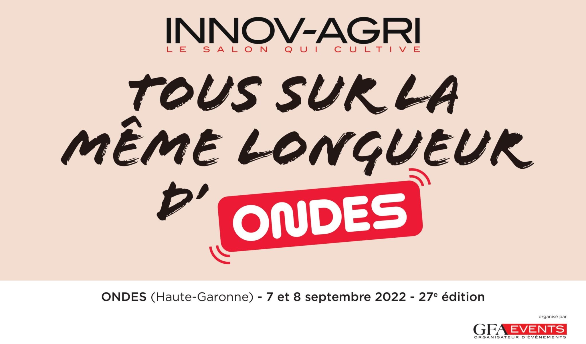 Innov&rsquo;Agri&nbsp;: Rendez-vous à Ondes les 7 et 8 septembre