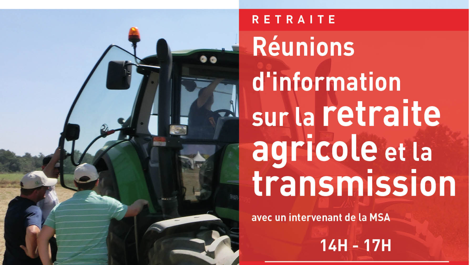 Réunions d&rsquo;information sur la retraite agricole et la transmission