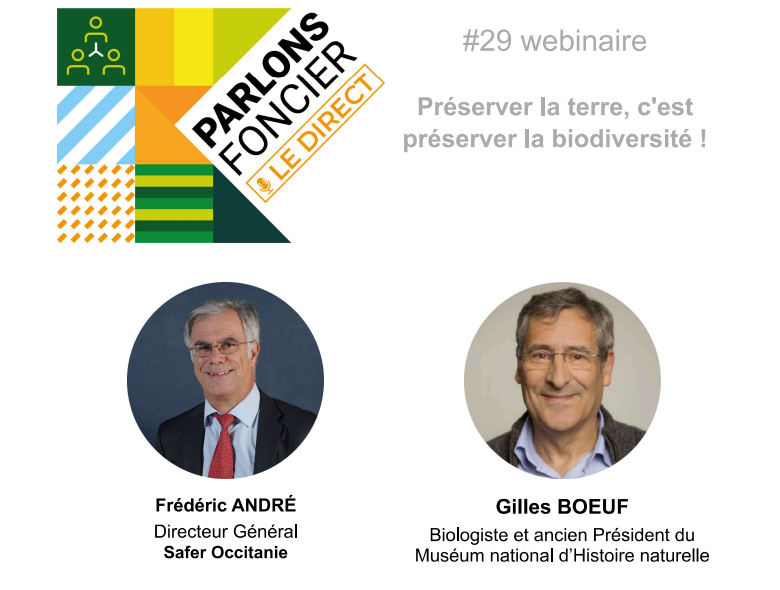 Parlons Foncier – le direct – 28 mars – Préserver la terre, c&rsquo;est préserver la biodiversité