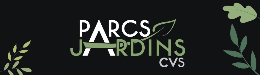 CVS Parcs et Jardins lance de nouveaux services pour entretenir vos extérieurs !